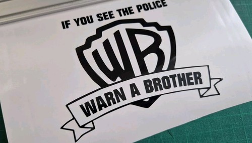 You see the police - if, tuning