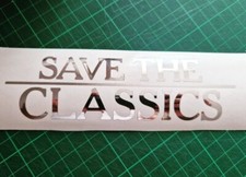 🔰 SAVE THE CLASSICS Sticker