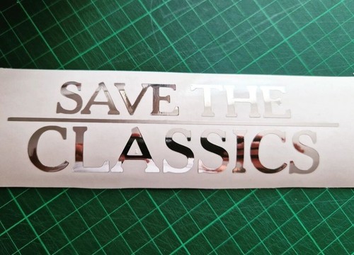 Save the classics sticker - 🔰,